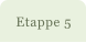 Etappe 5