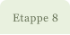 Etappe 8