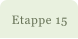 Etappe 15